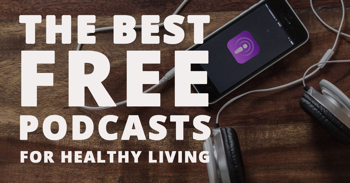 Najboljši brezplačni podcasti za zdravo življenje