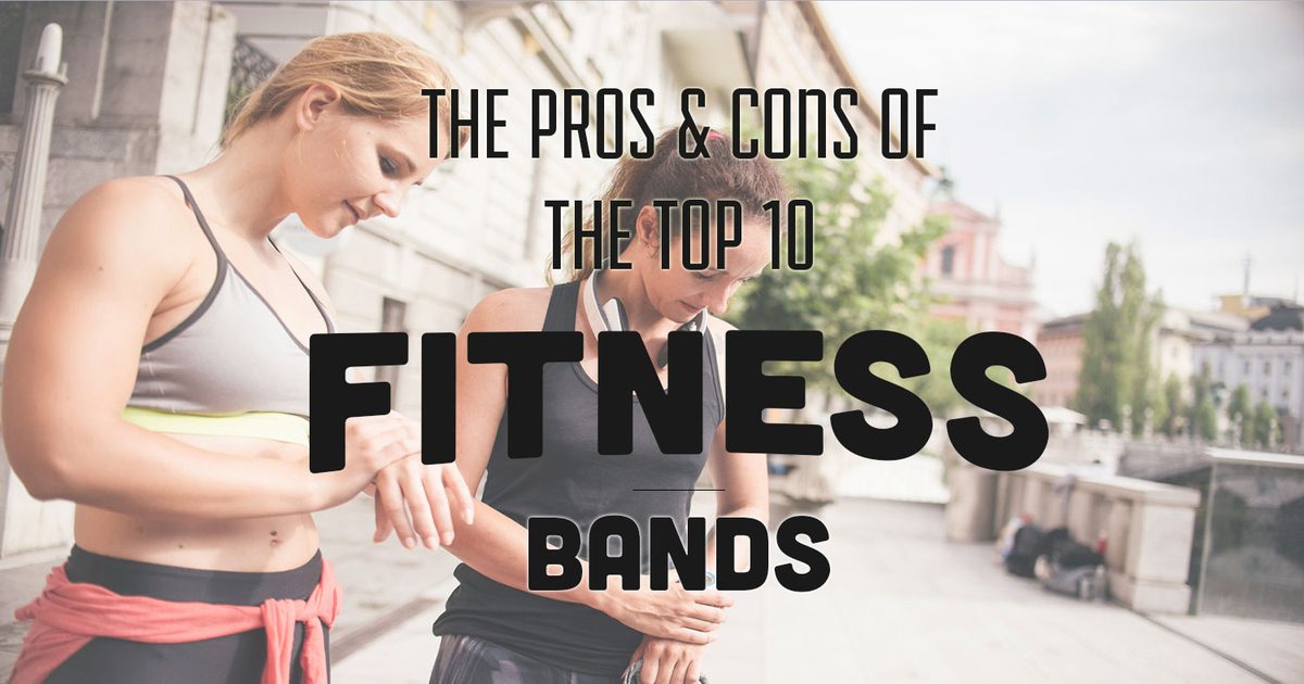 Die Vor- und Nachteile von 10 beliebten Fitness-Bands
